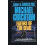Eaters of the Dead by Michael Crichton