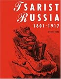 Tzarist Russia, 1801-1917
