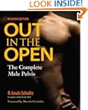 Out in the Open, Revised Edition: The Complete Male Pelvis