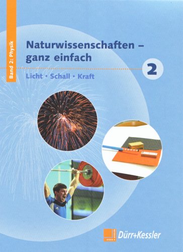 Naturwissenschaften ganz einfach - Bd.2 Physik