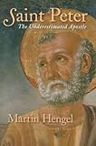 Saint Peter : the under-estimated Apostle