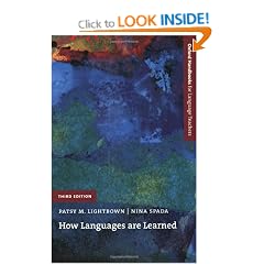 How Languages are Learned: An introduction to the main theories of first and second language acquisition (now in a new, updated edition).: Oxford Handbooks for Language Teachers
