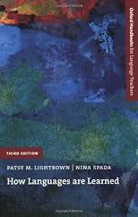How Languages Are Learned (Oxford Handbooks for Language Teachers S.)