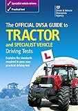 The official DSA guide to tractor and specialist vehicle driving tests