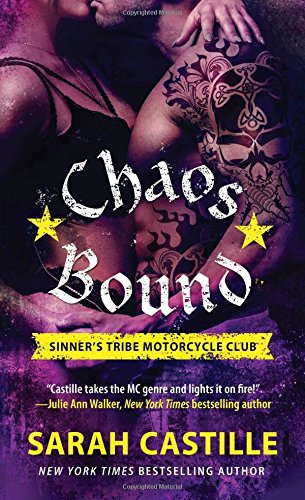 Chaos Bound: Sinner's Tribe Motorcycle Club (The Sinner's Tribe Motorcycle Club)