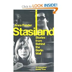 Stasiland: Stories from Behind the Berlin Wall