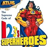 Atlas: 123 s for Superheroes