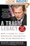 A Tragic Legacy: How a Good vs. Evil Mentality Destroyed the Bush Presidency
