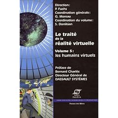 Le trait� de la r�alit� virtuelle : Volume 5 : Les humains virtuels