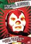 Lucha Libre: Life Behind the Mask