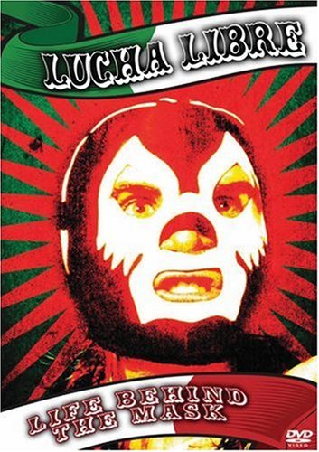 【Amazonの商品情報へ】Lucha Libre: Life Behind the Mask [DVD] [Import]