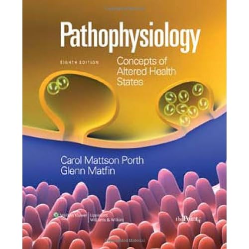 Pathophysiology: Concepts of Altered Health States, 8th Edition