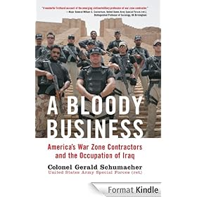 A Bloody Business: America's War Zone Contractors and the Occupation of Iraq