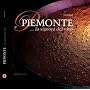 Piedmont: Noblewoman of Wine