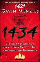 1434: The Year a Chinese Fleet Sailed to Italy and Ignited the Renaissance