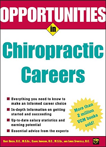 Opportunities in Chiropractic Careers (Opportunities In...Series)