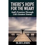 There's Hope for the Weary