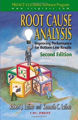root cause analysis improving performance for bottom line results second edition
