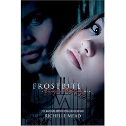 Frostbite (Vampire Academy, Book 2)