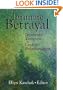 Intimate Betrayal: Domestic Violence in Lesbian Relationships
