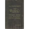 The Ring Record Book and Boxing Encyclopedia 1963 by Nat Fleischer