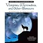 The Encyclopedia of Vampires, Werewolves, and Other Monsters