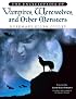 The Encyclopedia of Vampires, Werewolves, and Other Monsters