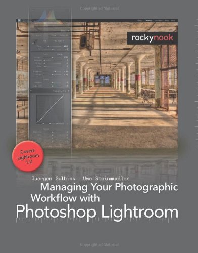 Managing Your Photographic Workflow with Photoshop Lightroom