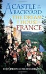 A Castle in the Backyard: The Dream o...