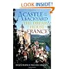 A Castle in the Backyard: The Dream of a House in France