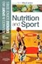 Nutrition and Sport: Advances in Sport and Exercise Science, 1e