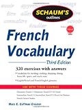 Schaum's Outline of French Vocabulary, 3ed (Schaum's Outline Series)