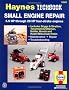 Small Engine Repair: 5.5 HP Thru 20 HP Four Stroke Engines (Haynes Techbook)