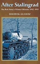 After Stalingrad: The Red Army's Winter Offensive, 1942-1943
