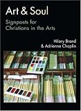 Art and Soul: Signposts for Christians in the Arts