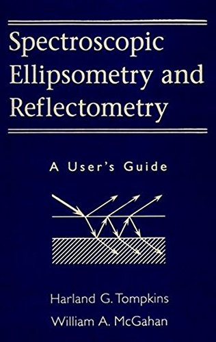 Spectroscopic Ellipsometry and Reflectometry: A User's Guide