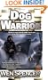 Dog Warrior (Ukiah Oregon, Book 4)