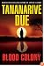 Blood Colony: A Novel