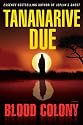 Blood Colony: A Novel