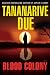 Used : Blood Colony: A Novel