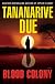 Blood Colony: A Novel