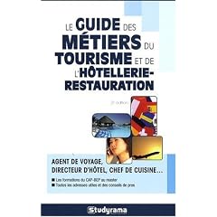 Le guide des m�tiers du tourisme et de l'h�tellerie-restauration