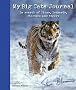 My Big Cats Journal: In search of lions, leopards, cheetahs and tigers