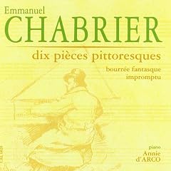 Chabrier: L'oeuvre de piano / Das Klavierwerk