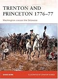 Trenton and Princeton 1776-77: Washington crosses the Delaware (Campaign)
