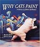 Why Cats Paint