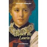 Die Rosen des Laurinvon "Elisabeth H�ntschel"