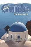 The A to Z Guide to Santorini