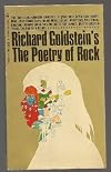 THE POETRY OF ROCK  The most comprehensive collection of great Rock Lyrics ever assembled...from Chuck Berry, Roger Miller, Lennon-McCartney, Paul Simon, Donovan, Leonard Cohen thru the Doors and beyond..plus 16 pages of freaky, familiar Rock heads!