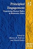 Principled engagement : negotiating human rights in repressive states